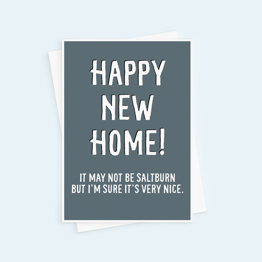 Not Quite Saltburn Funny New Home Card