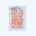Funny Amazon Prime Valentine's Card For Boyfriend