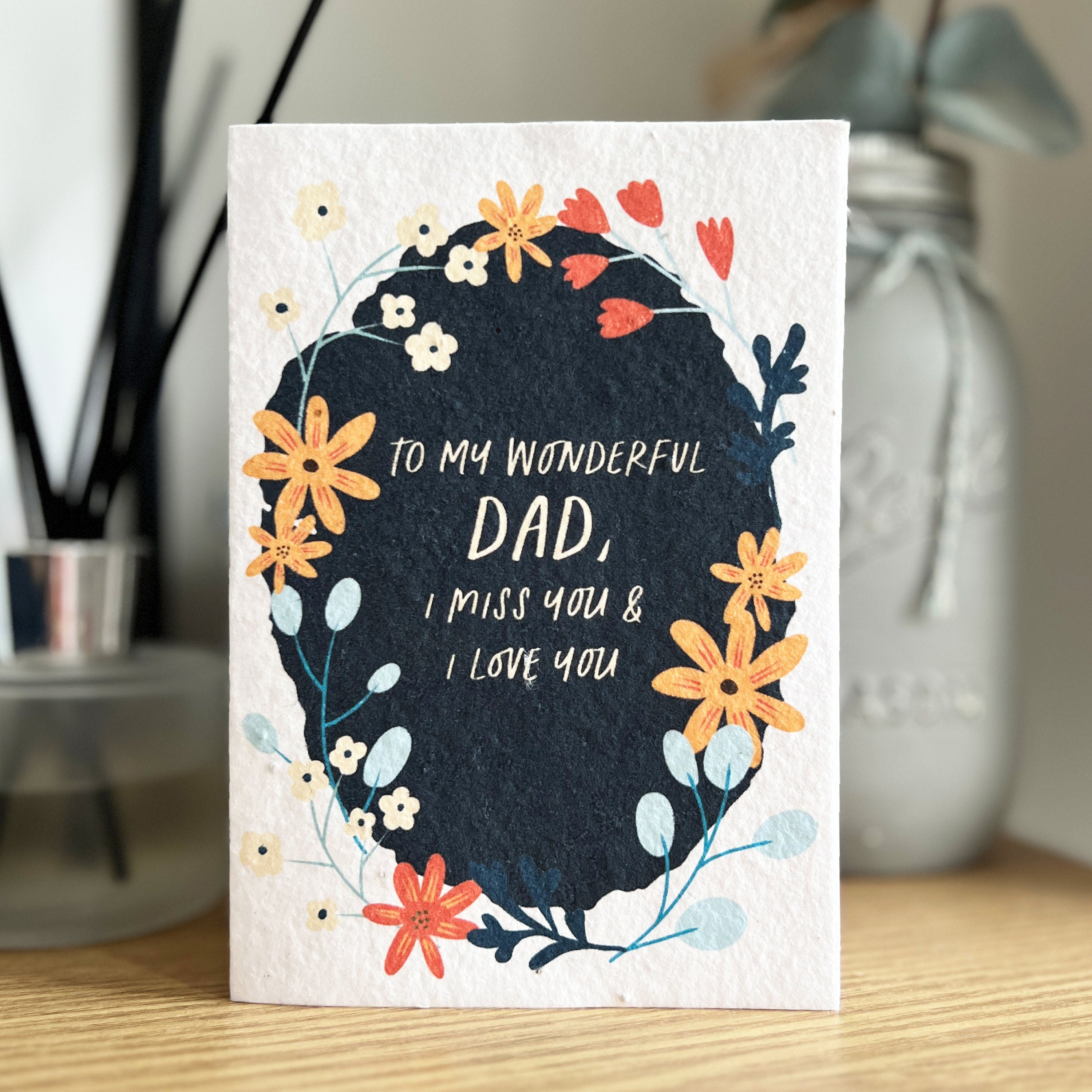 Miss You Wonderful Dad Seeded Father's Day Card