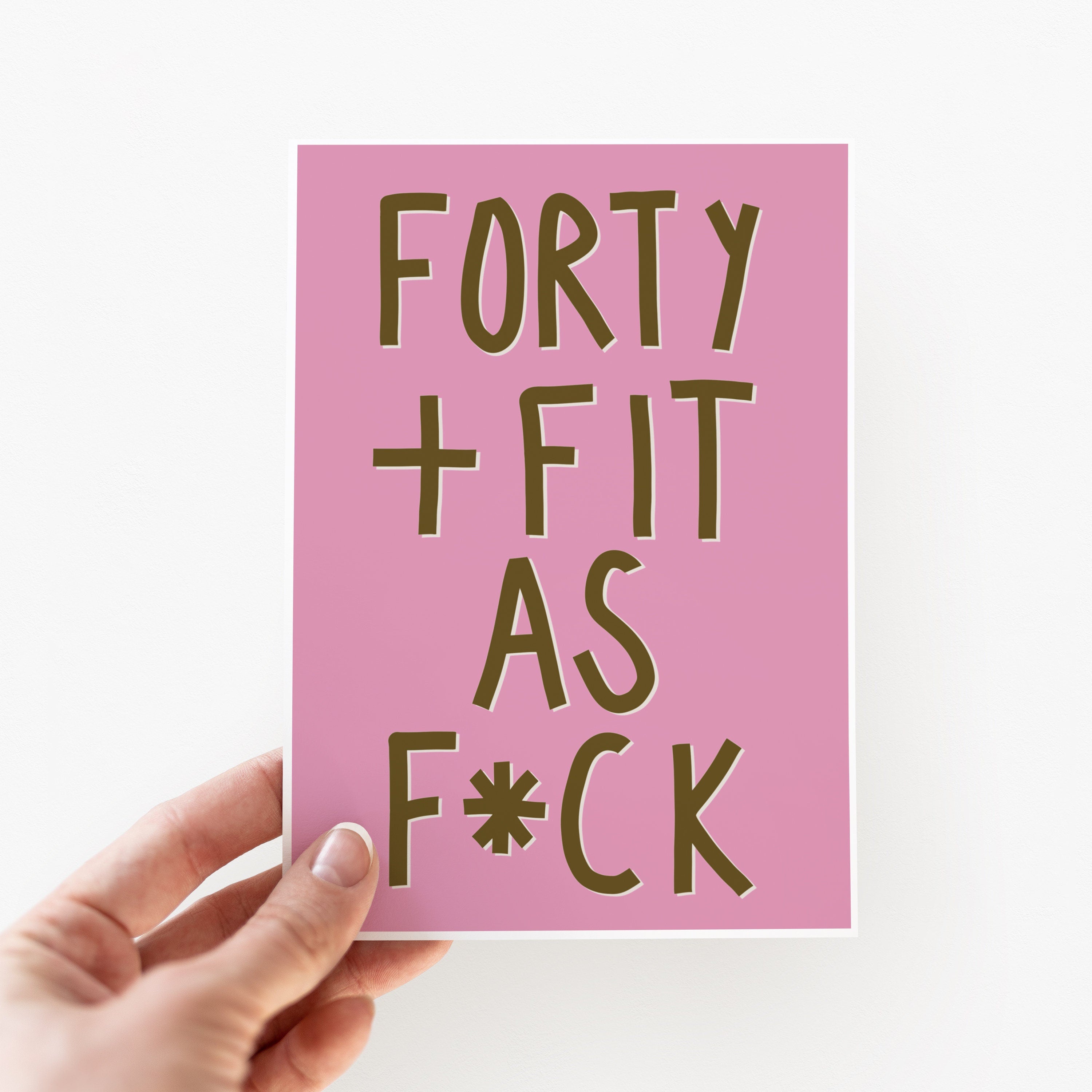 Forty & Fit As F*ck Funny Birthday Card For Her