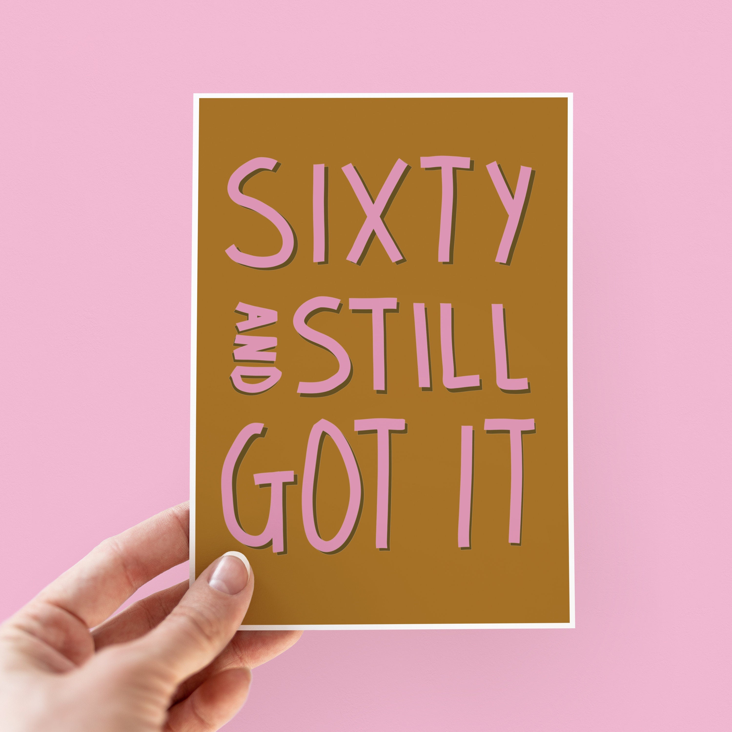 Sixty & Still Got It Funny Birthday Card For Her