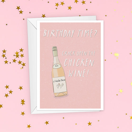 Chicken Wine Birthday Card For Her