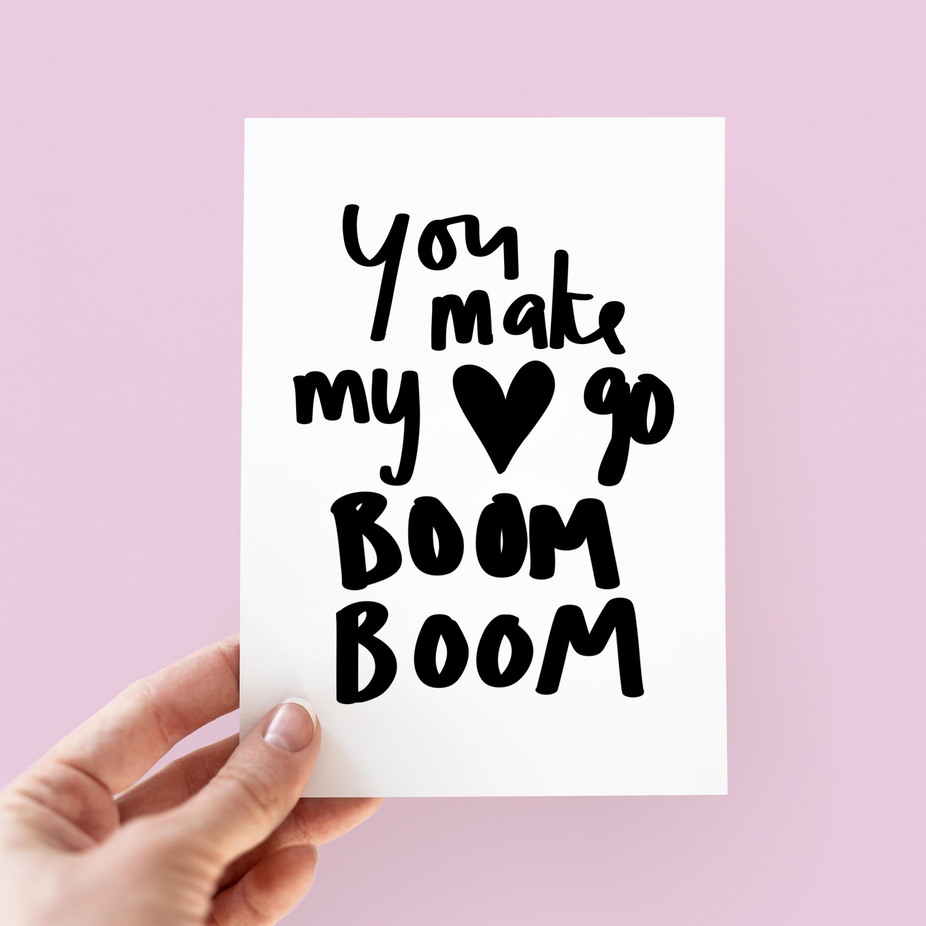 You Make My Heart Go Boom Boom Valentines Day Card - Anniversary Card - Hand Lettered Card - Valentines Day Card - Love Card