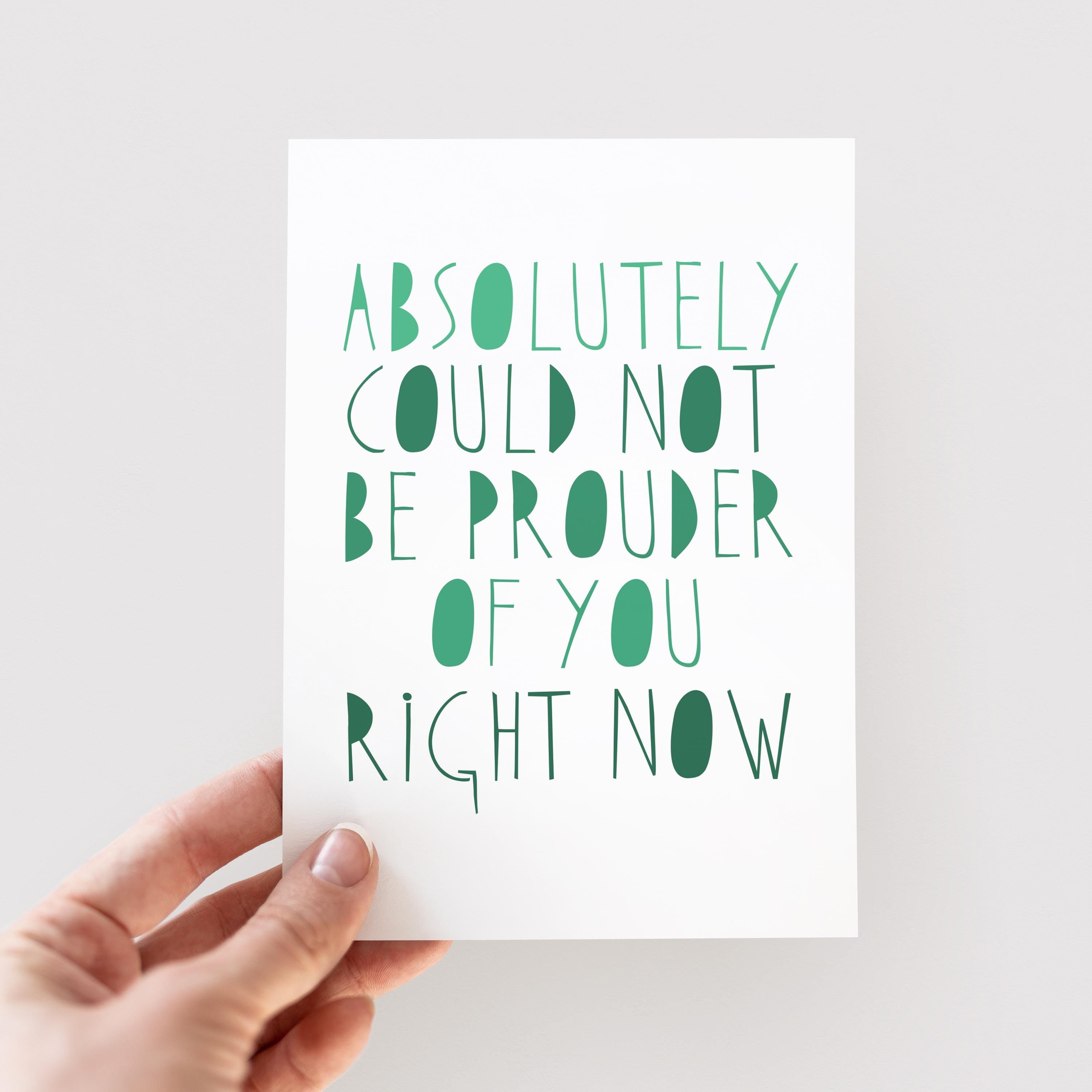 Could Not Be Prouder Congratulations Card