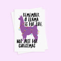 A Llama is for Life Funny Christmas Card - Llama Christmas Card - Funny Christmas Card - Llama Card - Llama - Christmas Card