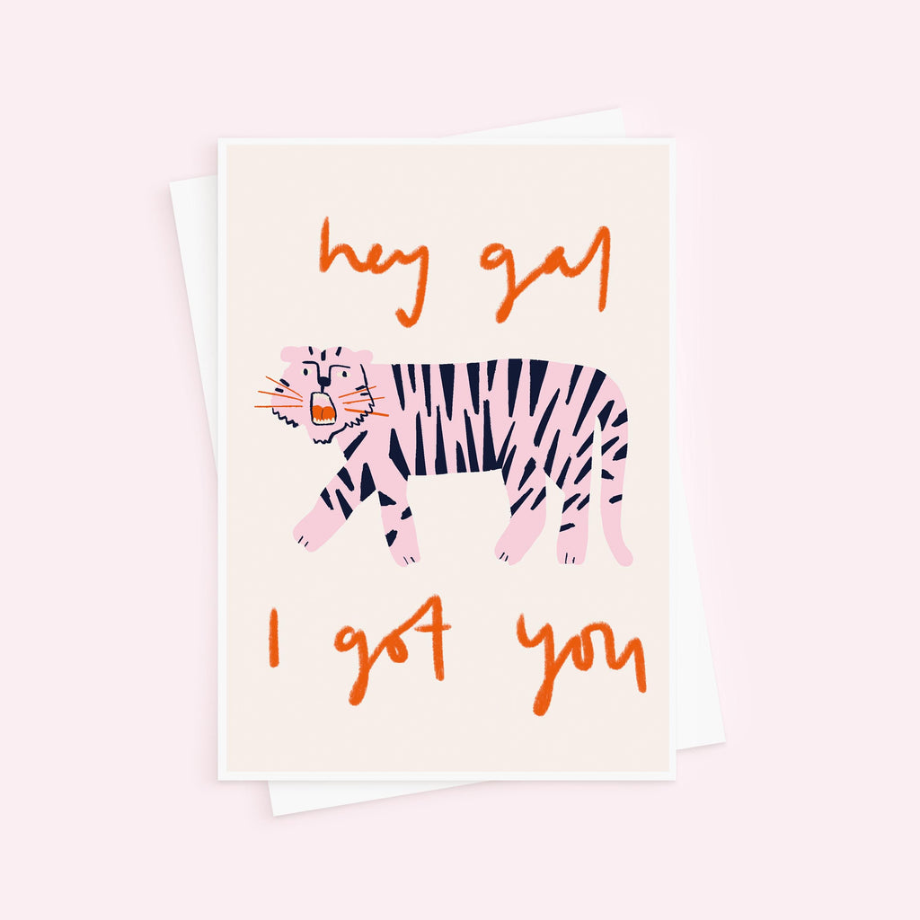 Hey Gal, I Got You Friendship Galentine's Card