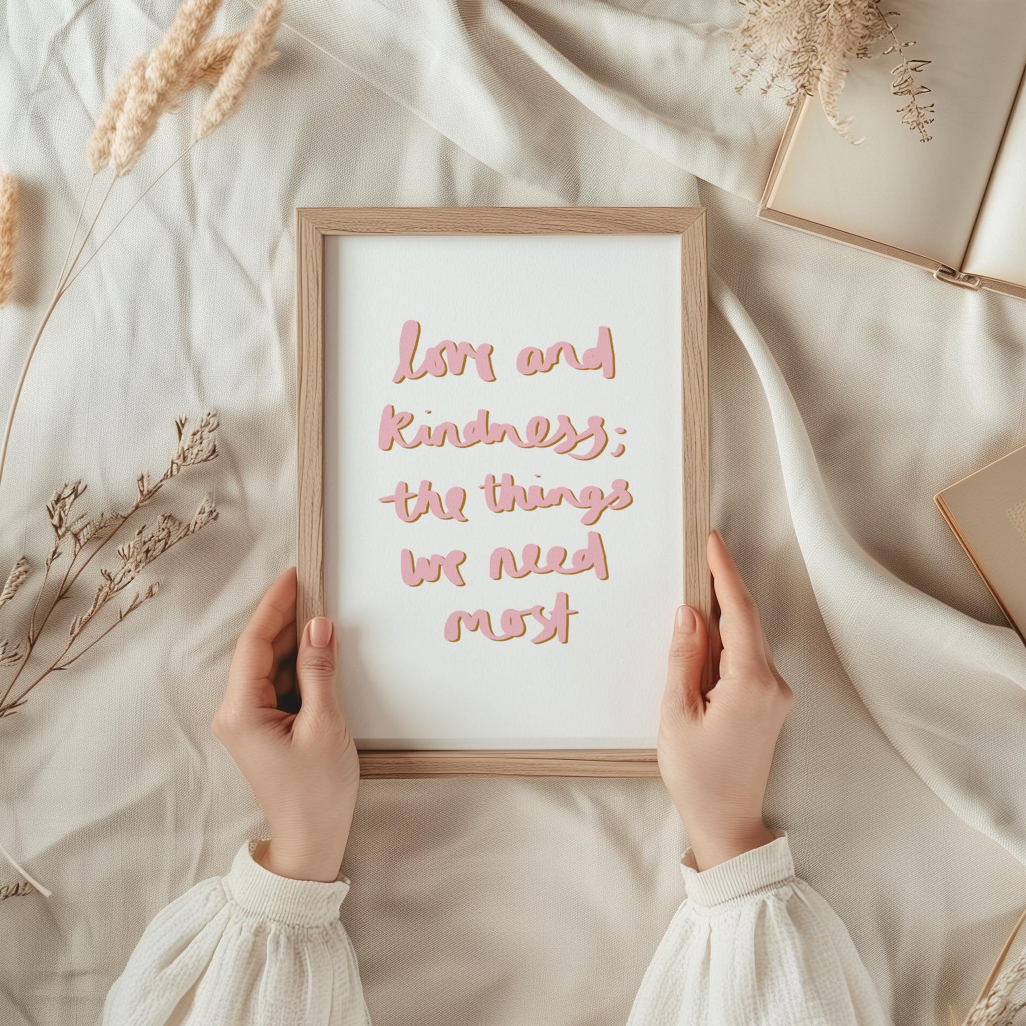 Love & Kindness Typography Quote Print - Hand Lettered Print - Hand Lettering - Quote Print - Print for Children - Dr Zeuss - Typography