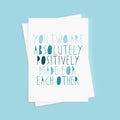 Positively Made For Each Other Card - Engagement Card - Congratulations Card - Wedding Card