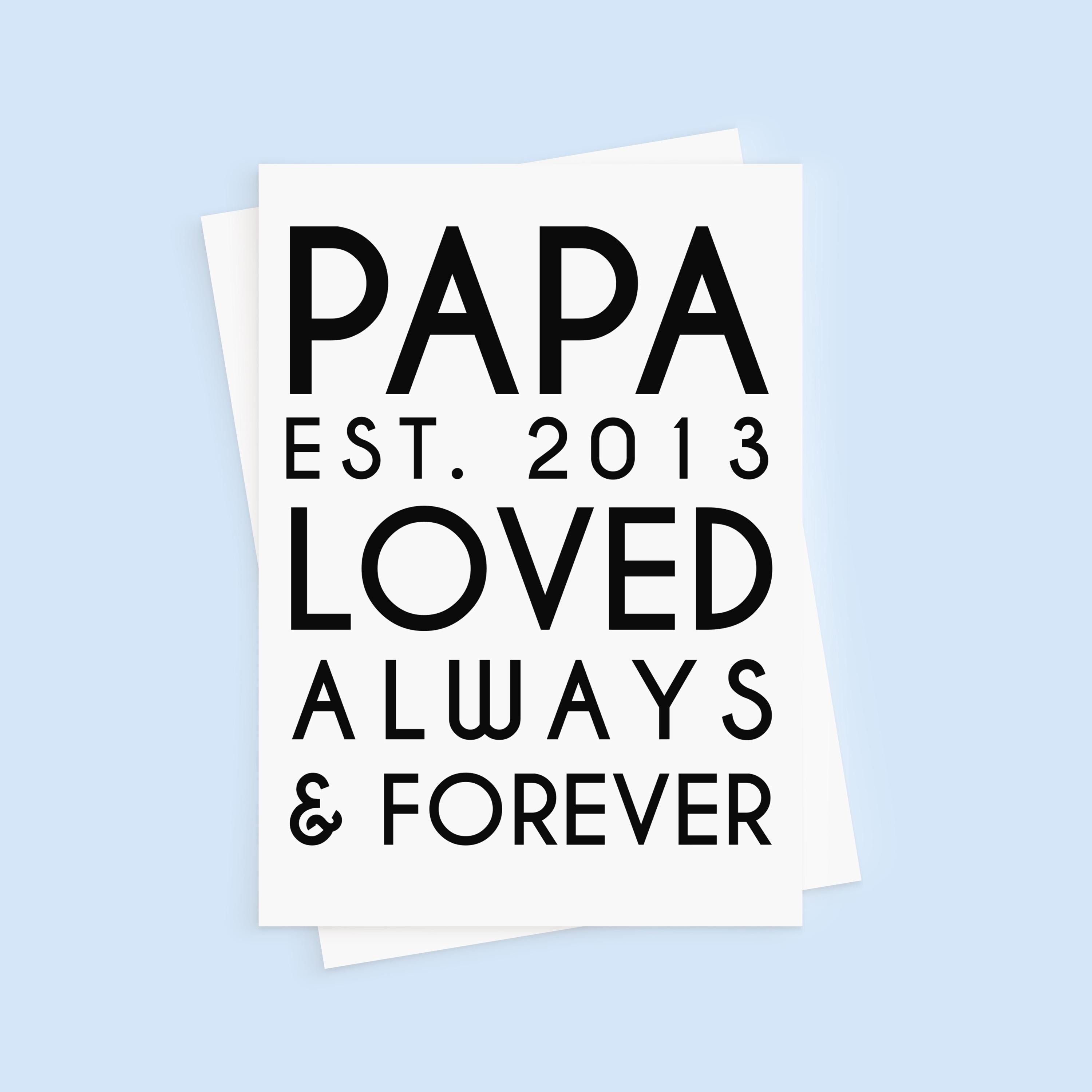Personalised PAPA Est Father's Day Card - Father's Day Card - Card for Daddy - Personalised Father's Day Card - PAPA Card - Card for Dad