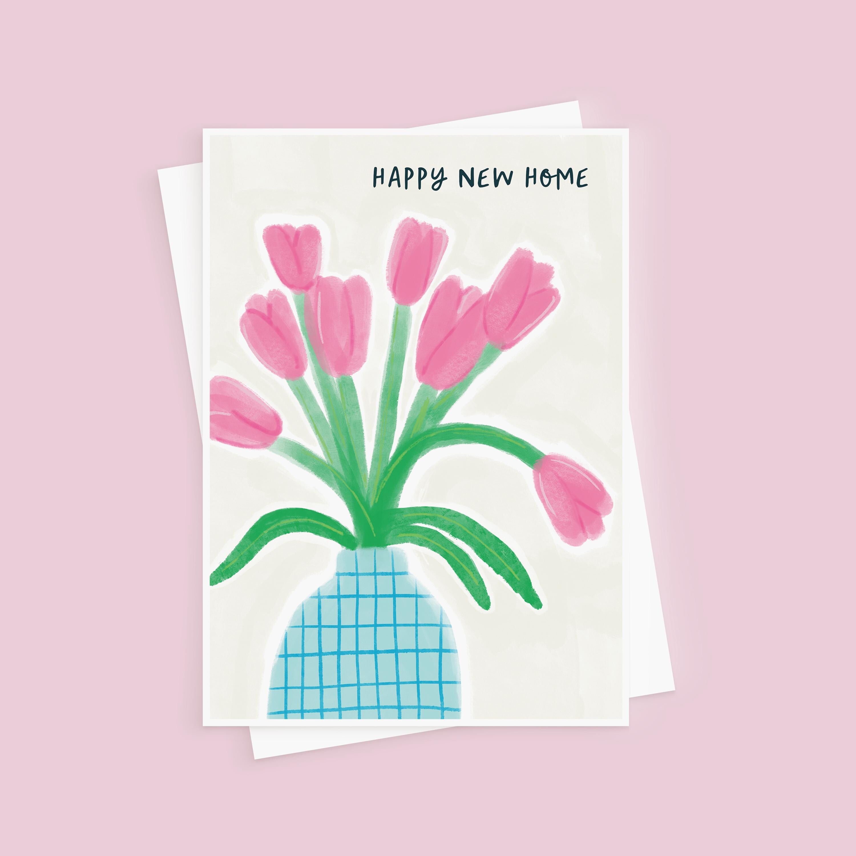 Happy New Home Tulips House Warming Card