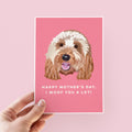 Cute Mother's Day Card From The Dog - Woof You A Lot - Doggy Mum