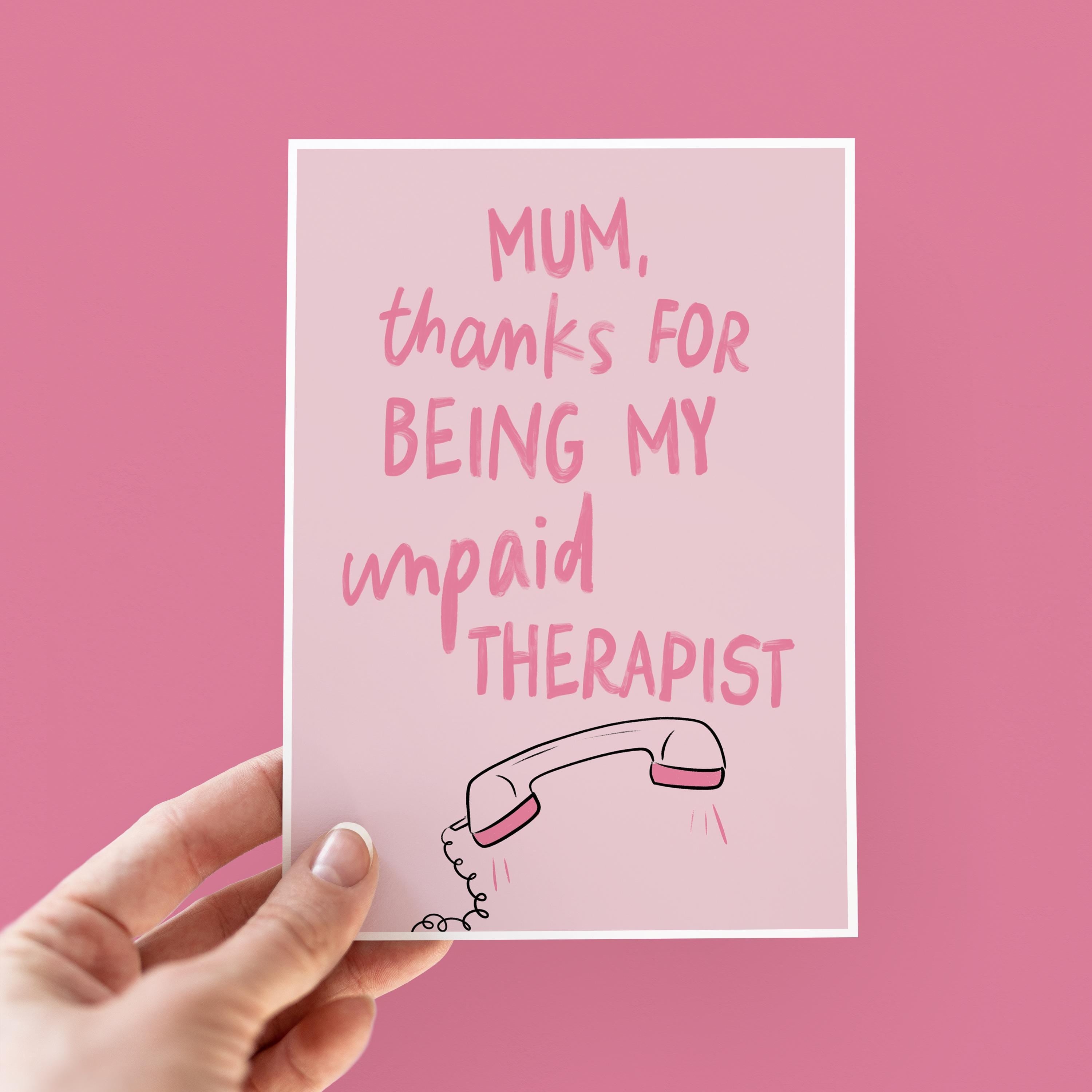Funny Unpaid Therapist Mother's Day Card