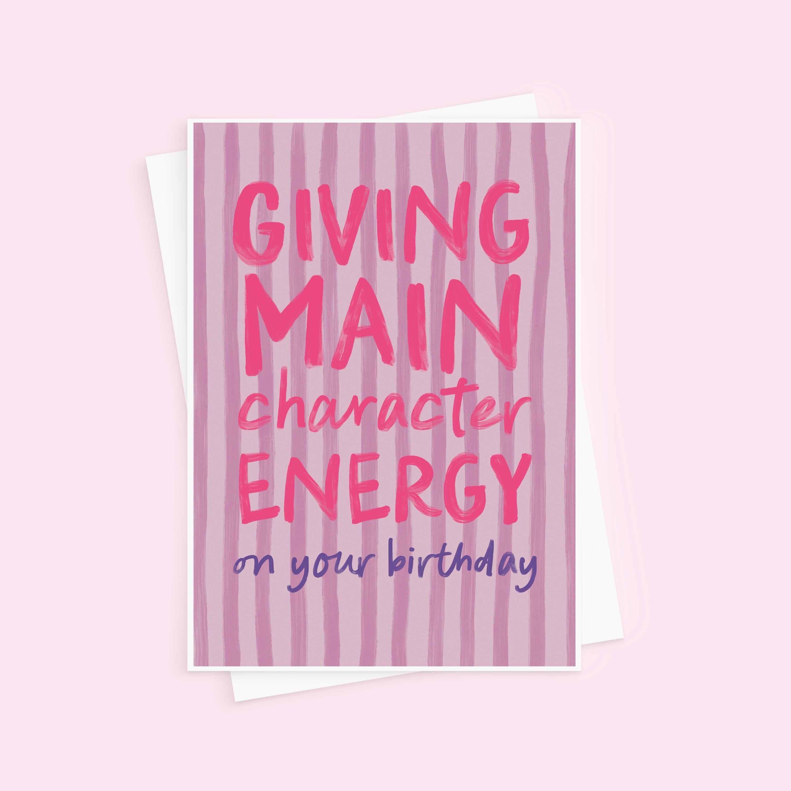 Main Character Energy Birthday Card