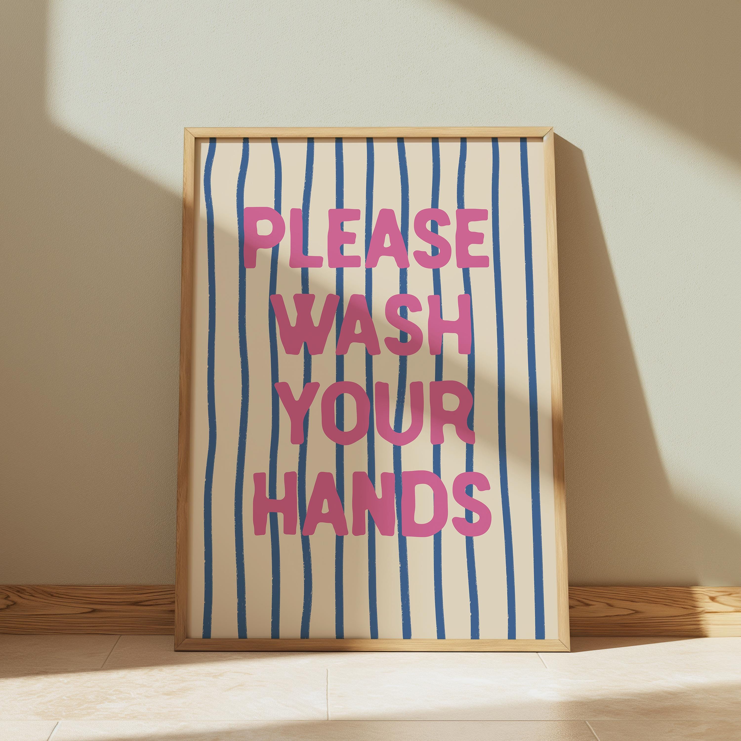 Wash Your Hands Bathroom Typography Art Print