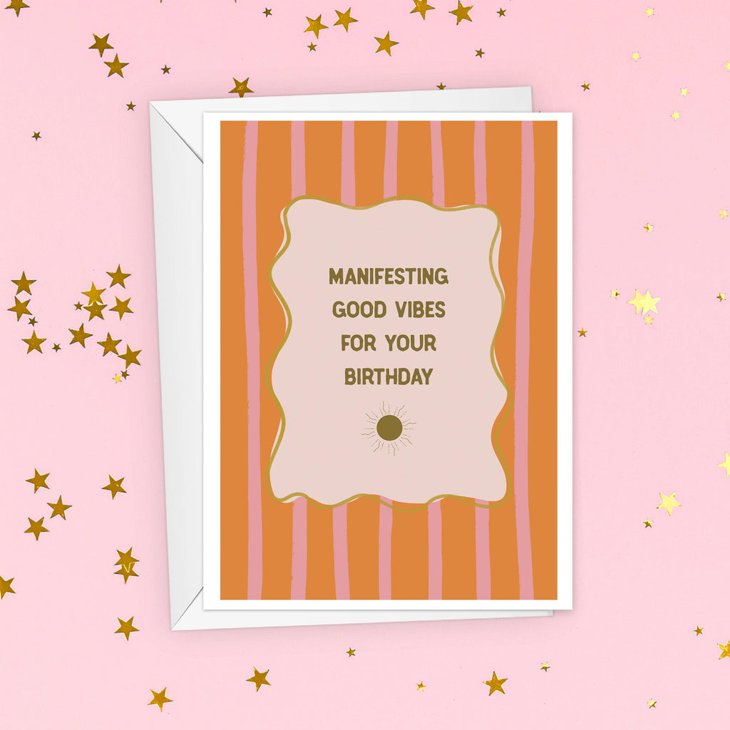 Manifesting Good Vibes Birthday Card