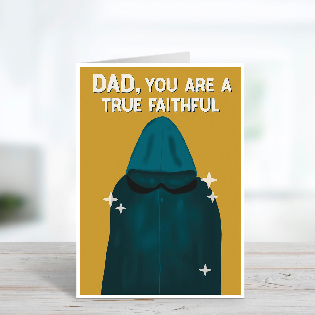 True Faithful Father's Day Card