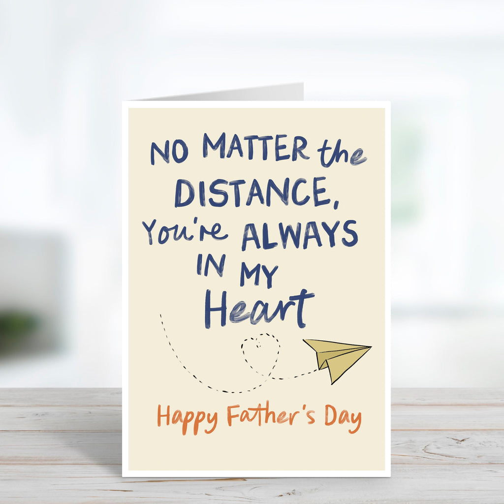 Always In My Heart Father's Day Card - Across The Miles Card For Dad