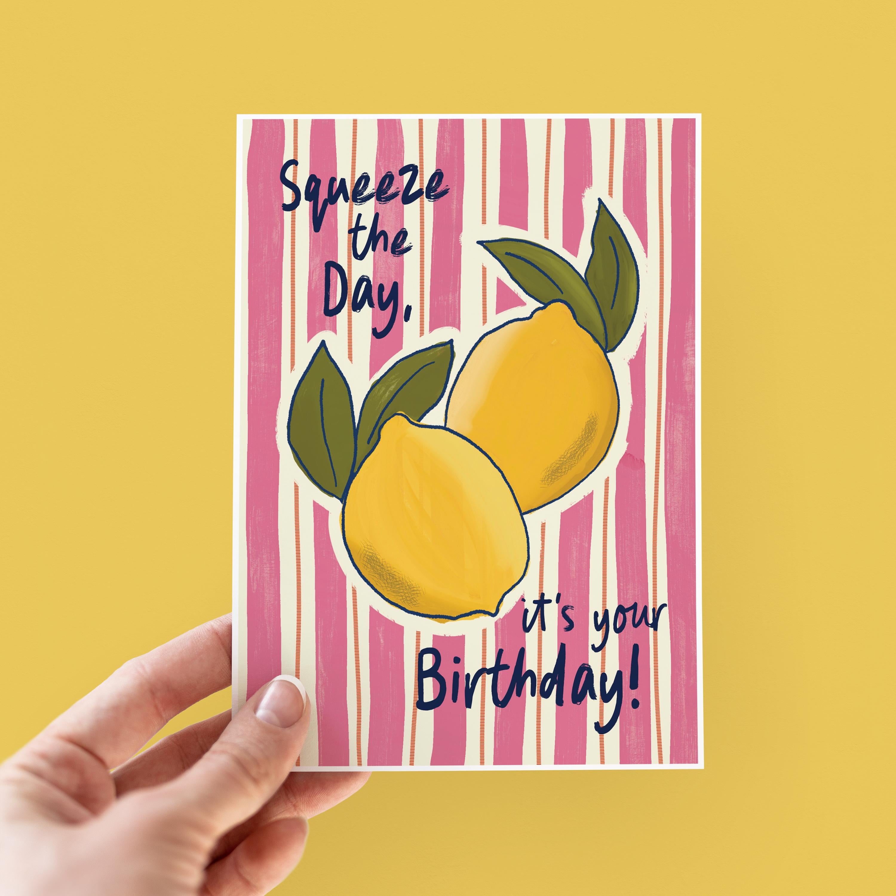 Squeeze The Day Funny Birthday Card For Her - Lemon Birthday Card