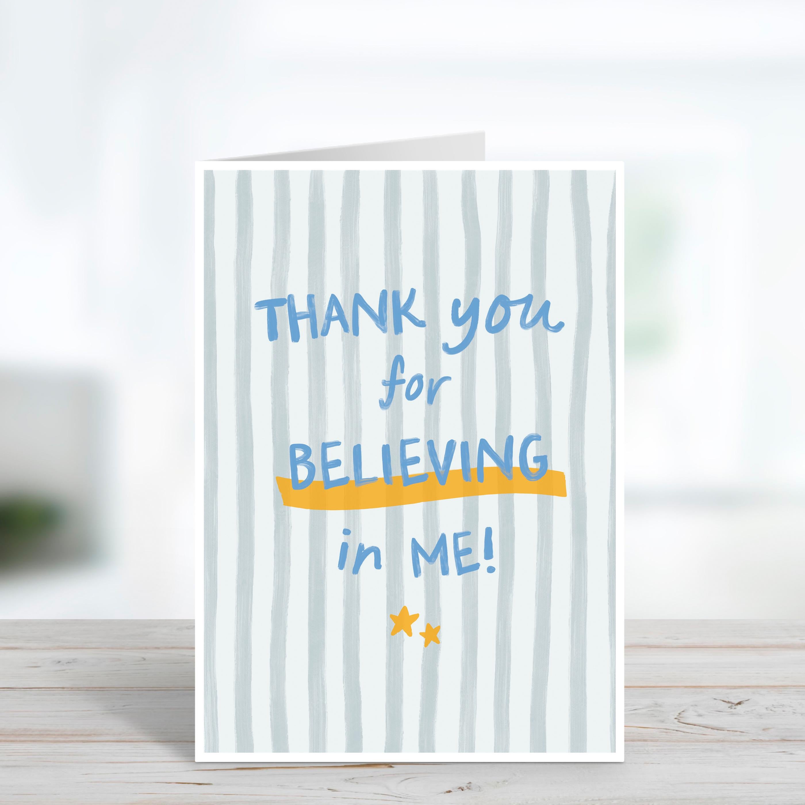 Thank You For Believing In Me Teacher Thank You Card