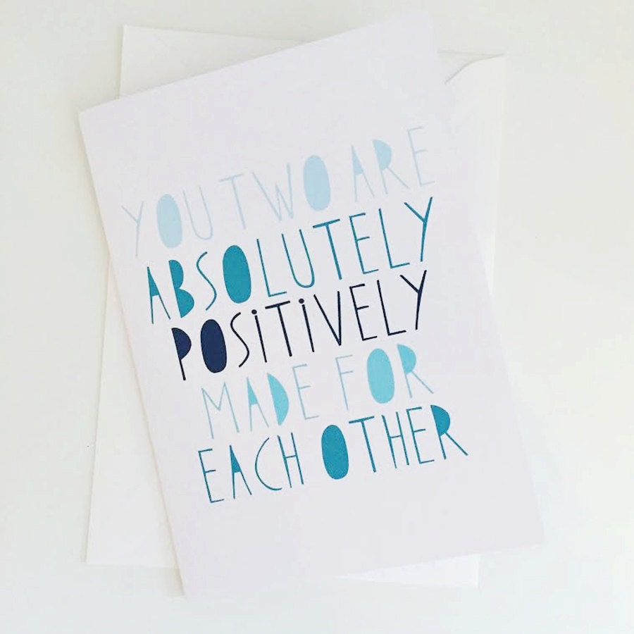 Positively Made For Each Other Card - Engagement Card - Congratulations Card - Wedding Card