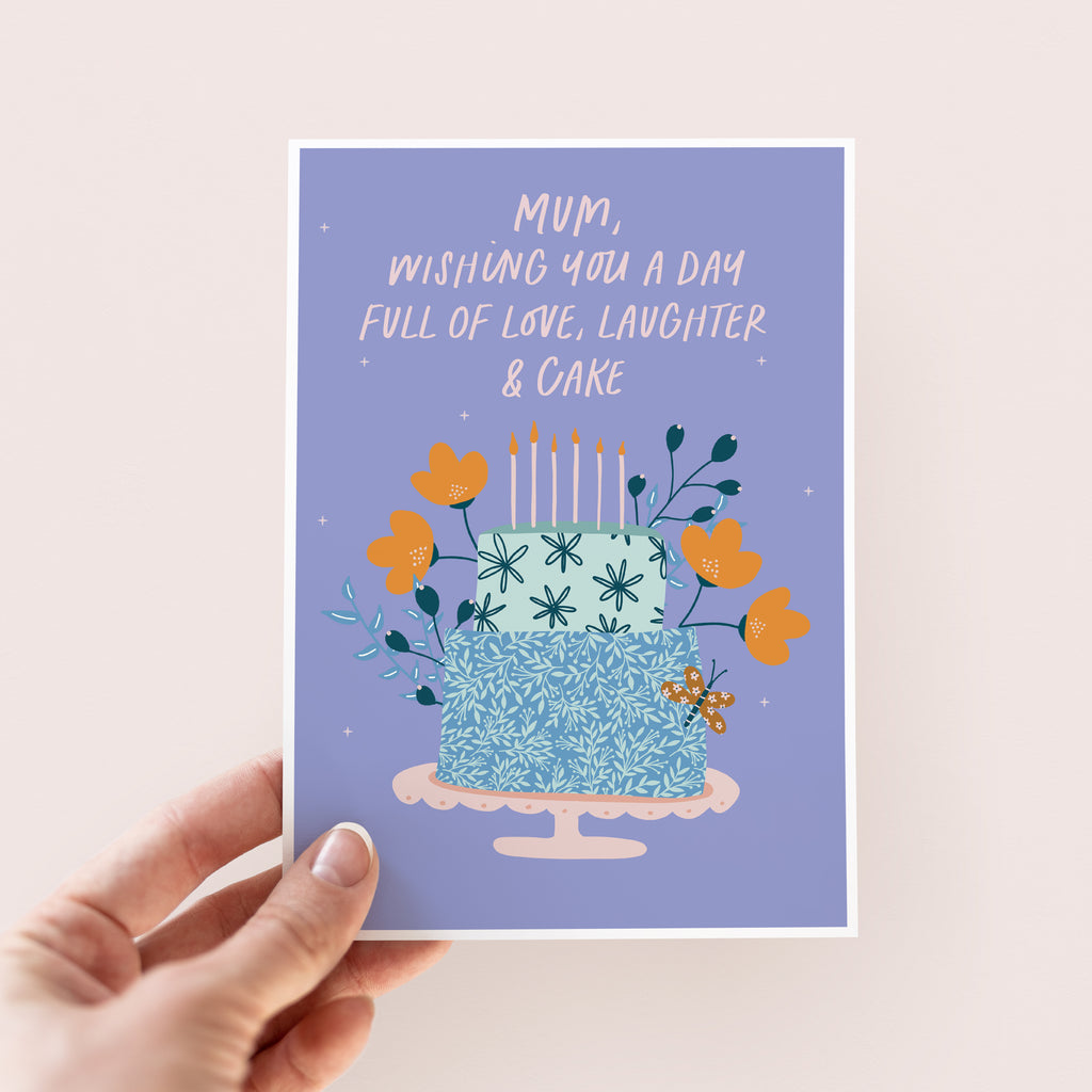 Love, Laughter & Cake Birthday Card For Mum