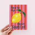 Main squeeze Lemon Valentine's Day CArd
