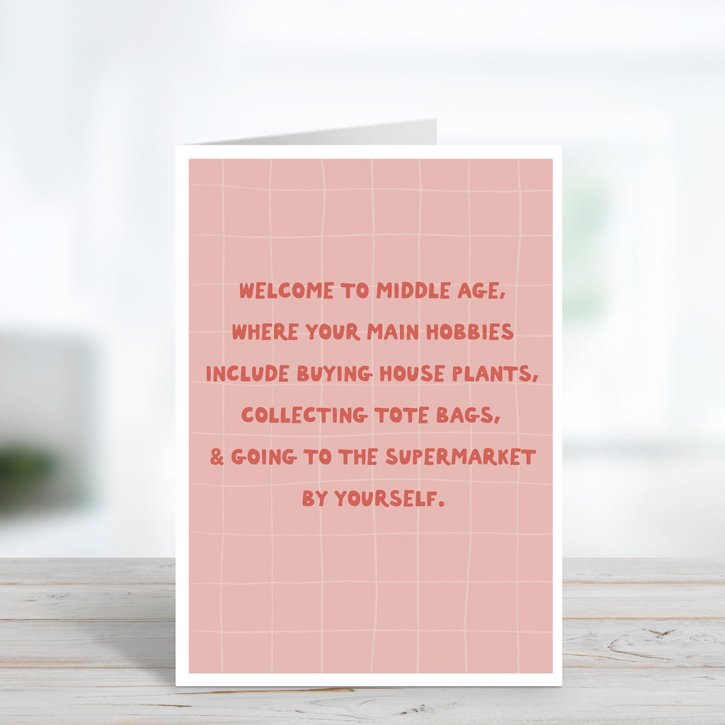 Funny Middle Age Birthday Card For Her