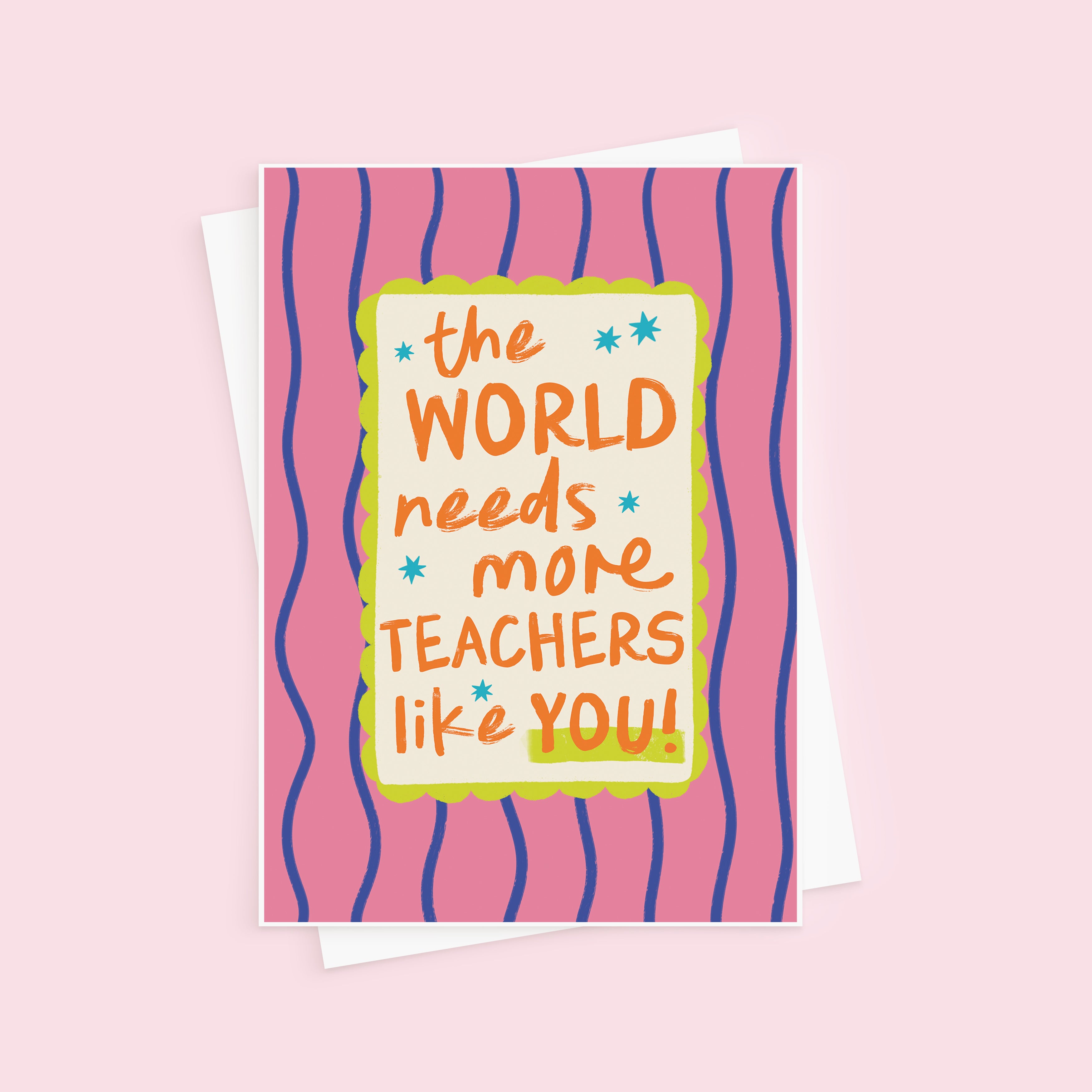 More Teachers Like You Thank You Card