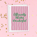 Officially Neuro Wonderful Card For Her