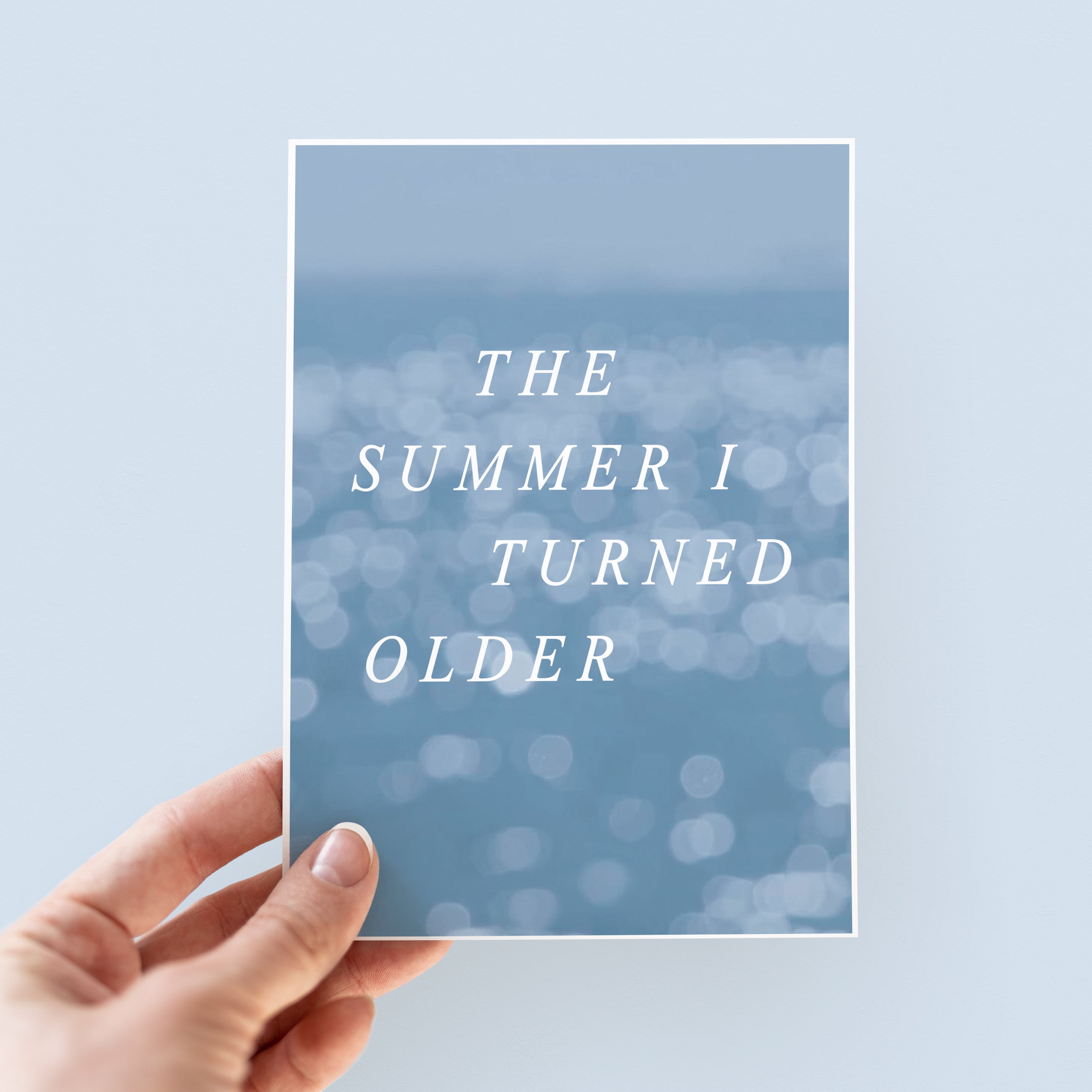The Summer I Turned Older Birthday Card