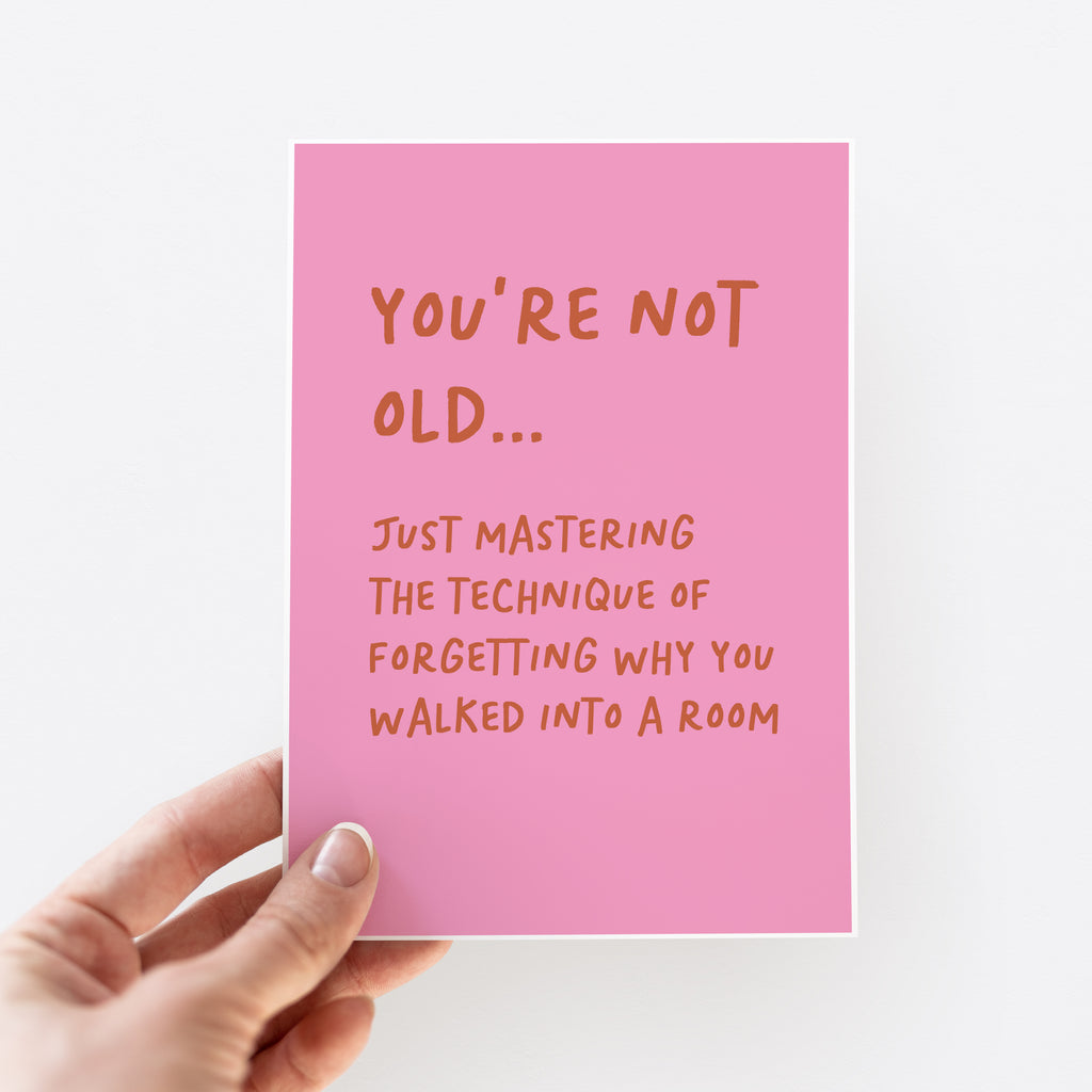 Funny Getting Older Birthday Card