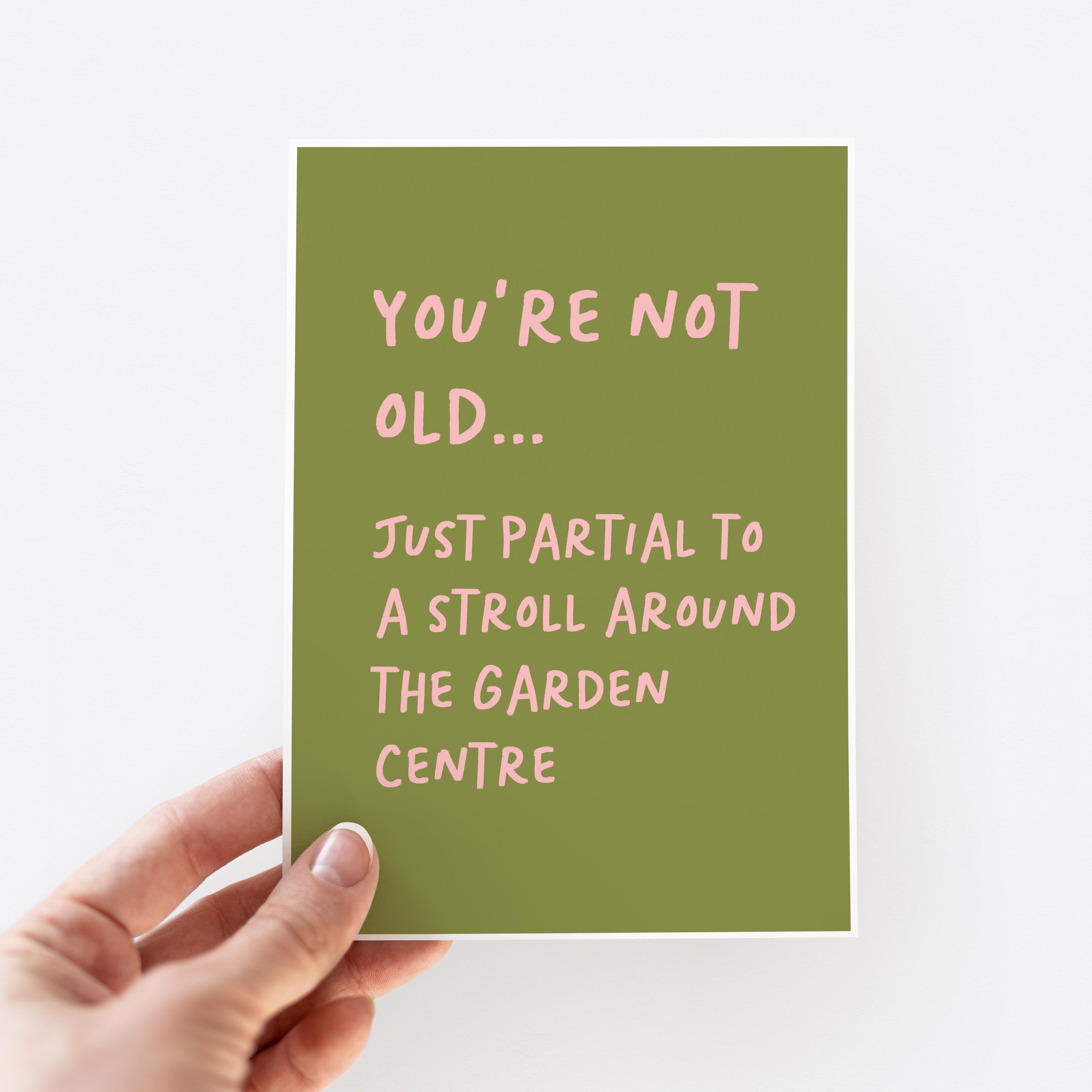 You're Not Old Funny Birthday Card