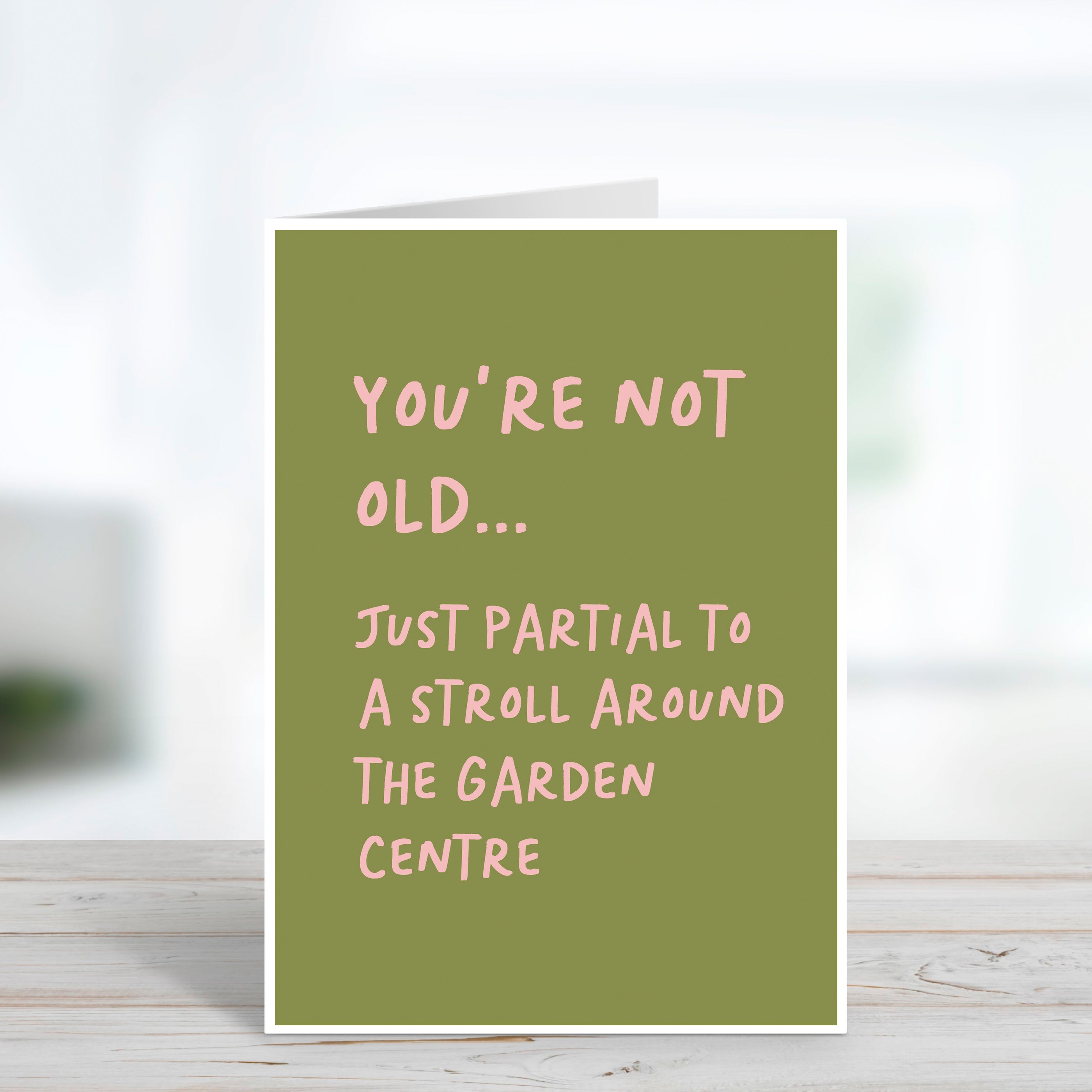 You're Not Old Funny Birthday Card