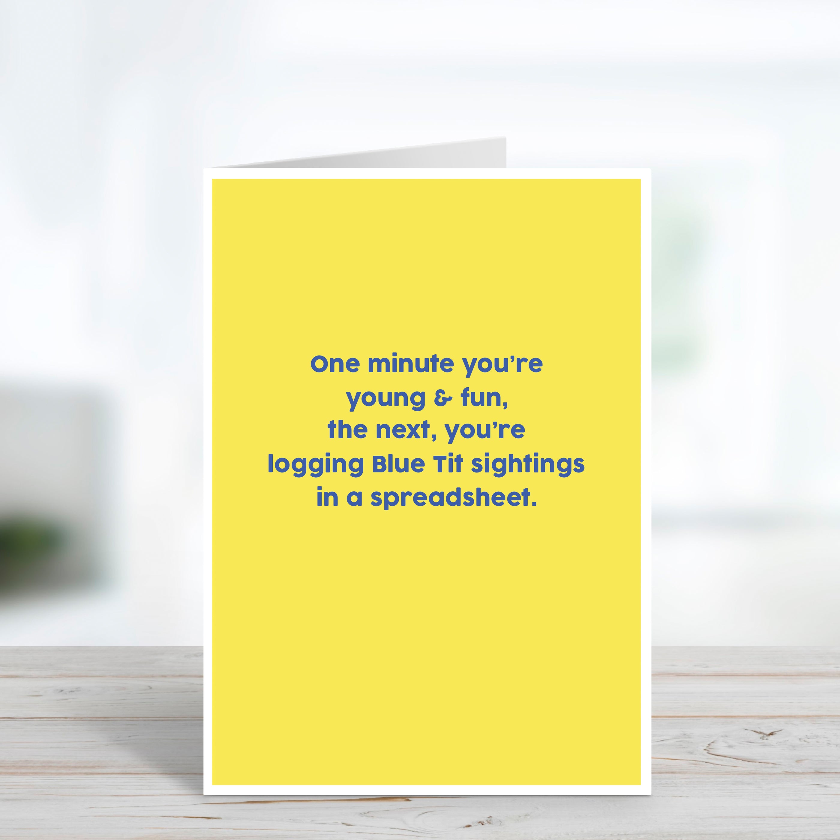 Young & Fun Blue Tit Sightings Birthday Card