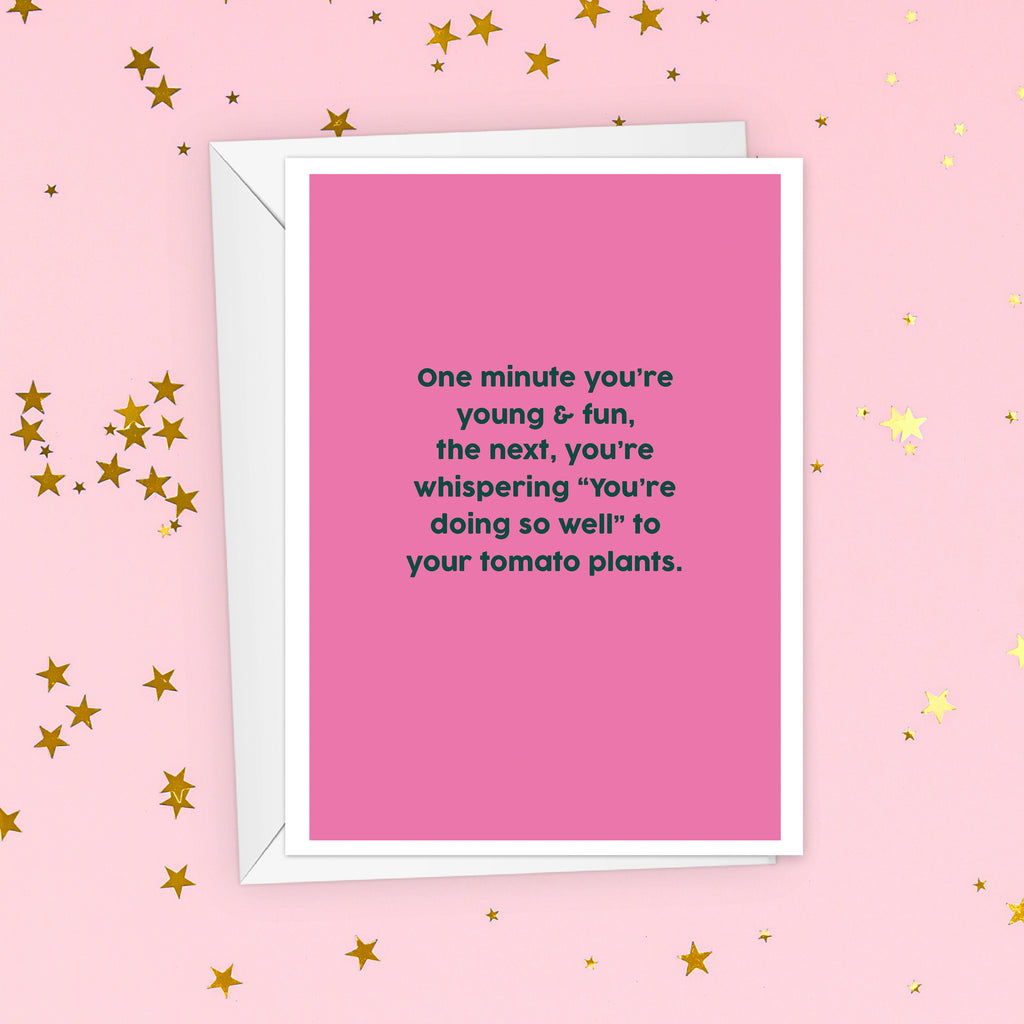 Young & Fun Tomato Plants Funny Birthday Card