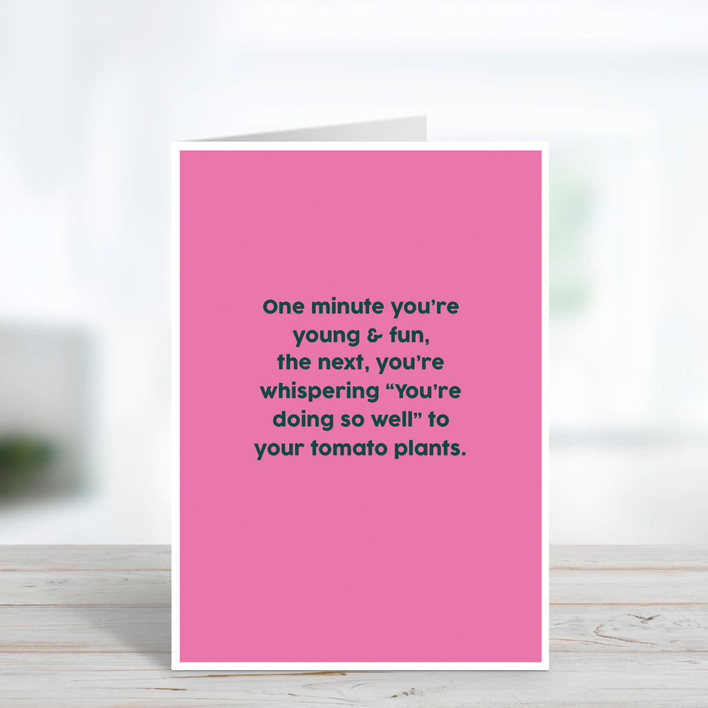 Young & Fun Tomato Plants Funny Birthday Card