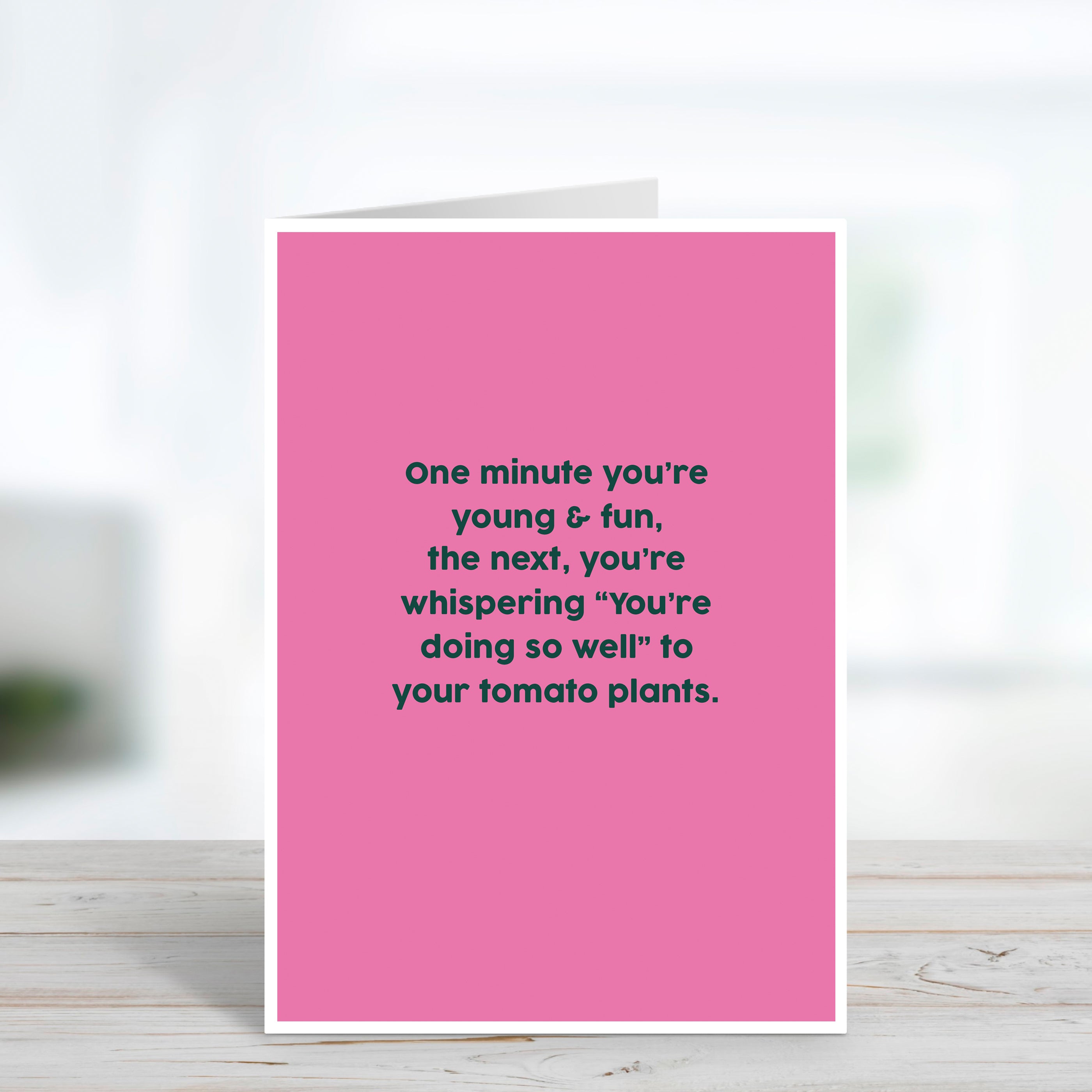 Young & Fun Tomato Plants Funny Birthday Card