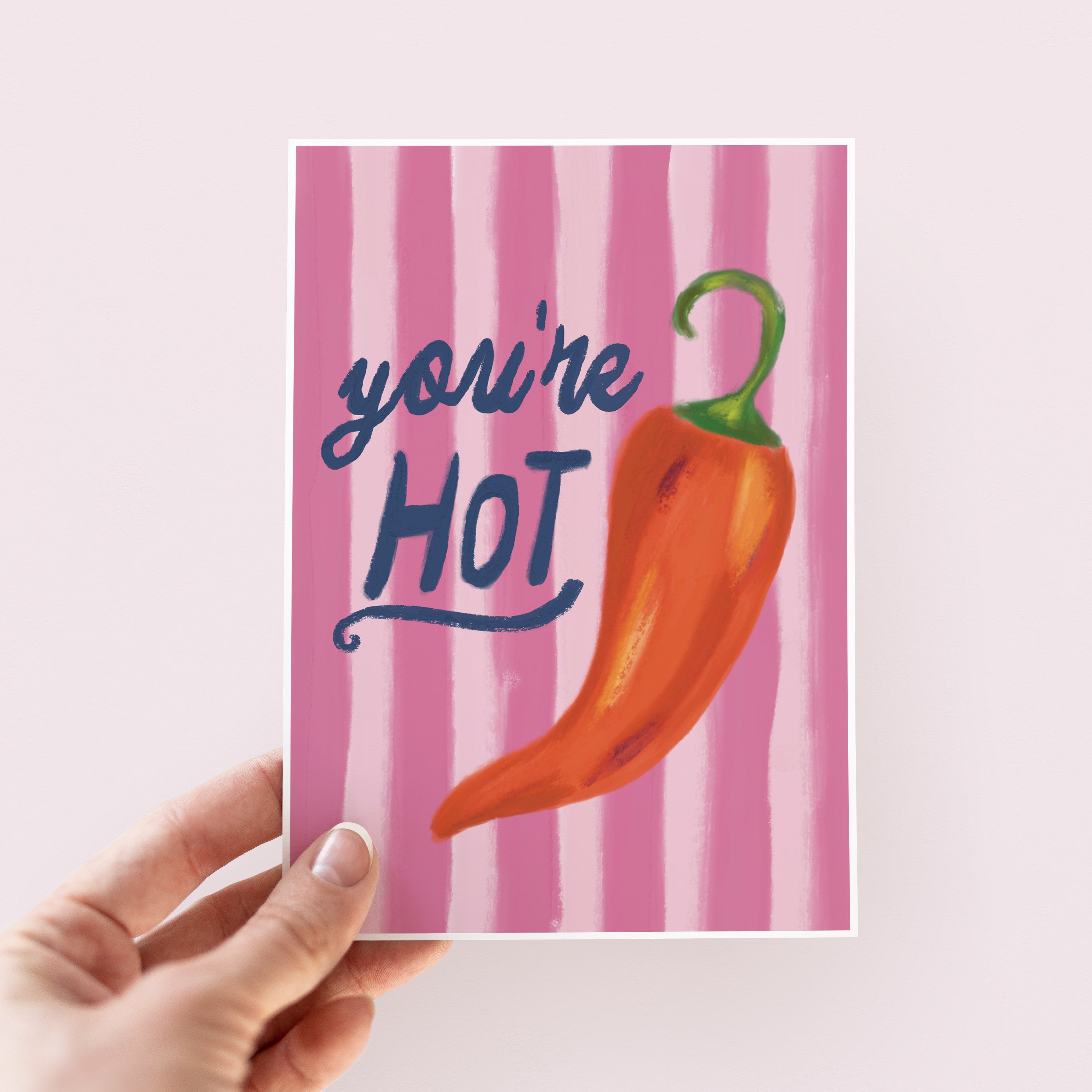 You're Hot Valentine's or Anniversary Card